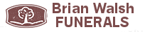 Brian Walsh Funerals